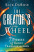 The Creator's Wheel: 7 Phases of Godly Transformation - Morning Star Christian Bookstores