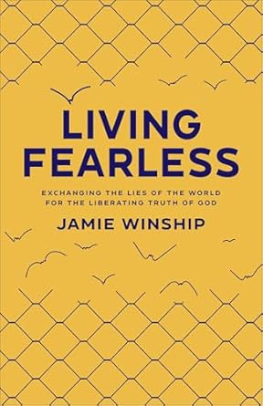 Living Fearless - Jamie Winship