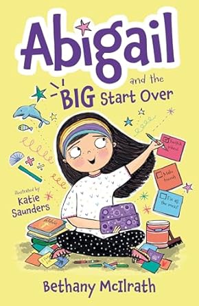 Abigail and the Big Start Over by Bethany McIlrath - Morning Star Christian Bookstores