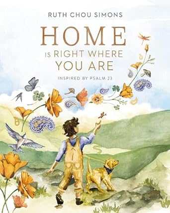 Home Is Right Where You Are by Ruth Chou Simons - Morning Star Christian Bookstores