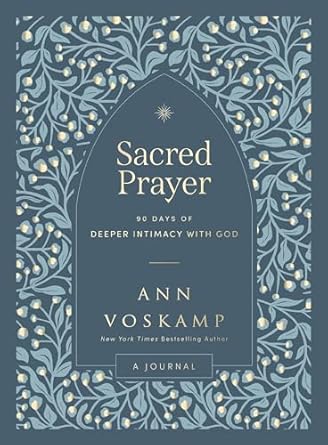 Sacred Prayer by Voskamp Ann - Morning Star Christian Bookstores