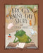 Frog’s Rainy-Day Story and Other Fables by Michael James Dowling - Morning Star Christian Bookstores