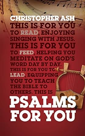 PSALMS FOR YOU - CHRISTOPHER ASH - Morning Star Christian Bookstores