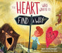 The Heart Who Wanted to Find a Way by Beth Guckenberger - Morning Star Christian Bookstores