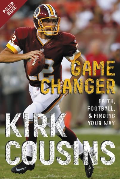 Game Changer: Faith, Football, & Finding Your Way