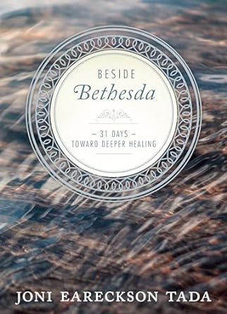 Beside Bethesda Hardcover-Joni Eareckson Tada