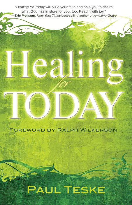 HEALING FOR TODAY- TESKE