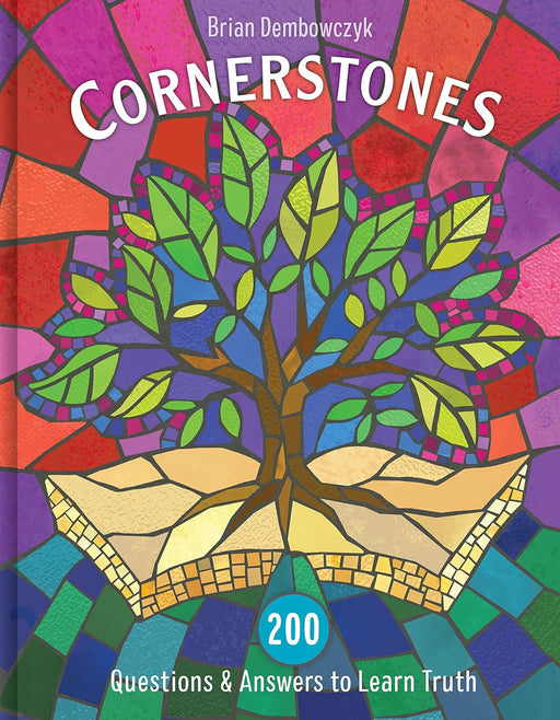 CORNERSTONES: 200 QUESTIONS ANSWERS TO LEARN TRU - Morning Star Christian Bookstores