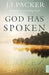 God Has Spoken - J I PACKER - Morning Star Christian Bookstores