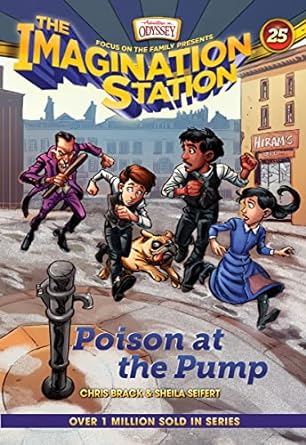 Poison at the Pump (Imagination Station #25) - Sheila Seifert, Chris Brack