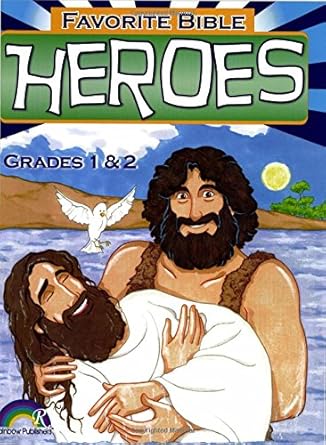 FAVORITE BIBLE HEROES: GRADES 1 & 2