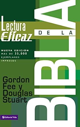 La Lectura Eficaz de la Biblia - Gordon Fee - Morning Star Christian Bookstores