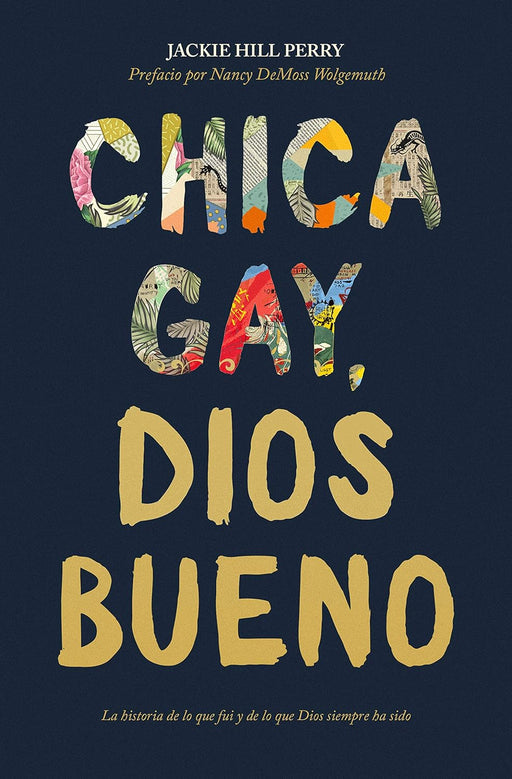 Chica Gay, Dios Bueno (GAY GIRL, GOOD GOD) - Jackie Hill Perry - Morning Star Christian Bookstores