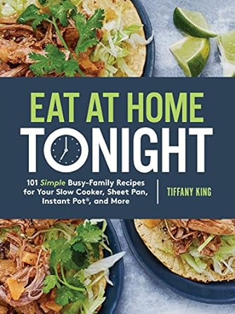 Eat at Home Tonight - Tiffany King - Morning Star Christian Bookstores