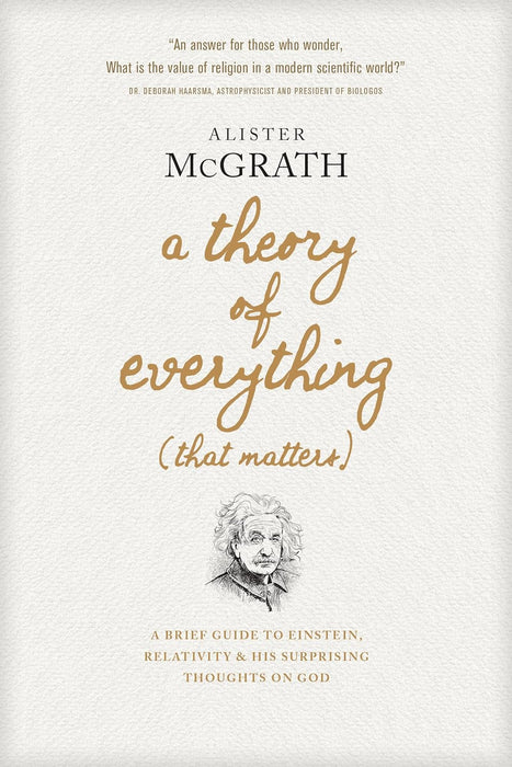 A Theory of Everything (That Matters) - Alister McGrath