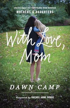 WITH LOVE, MOM - Morning Star Christian Bookstores