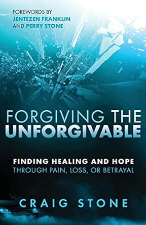 FORGIVING THE UNFORGIVABLE- STONE