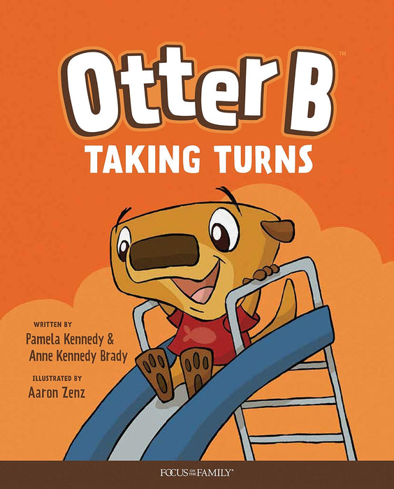 OTTER B TAKING TURNS - PAMELA KENNEDY, ANNE KENNEDY BRADY