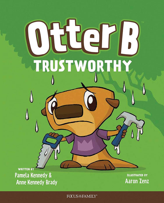 OTTER B TRUSTWORTHY #6- PAMELA KENNEDY, ANNE KENNEDY BRADY