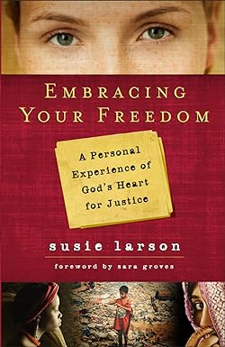 Embracing Your Freedom - Larson