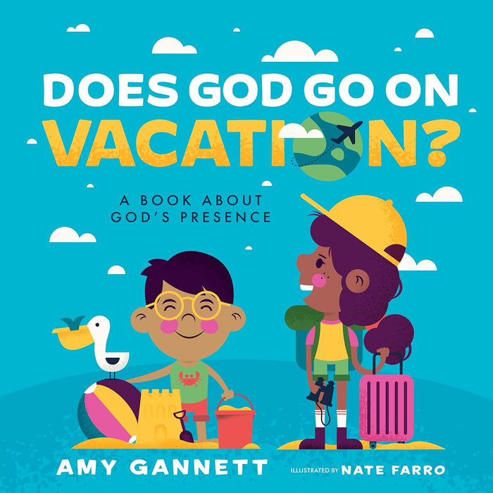 Does God Go on Vacation? - Amy Gannett