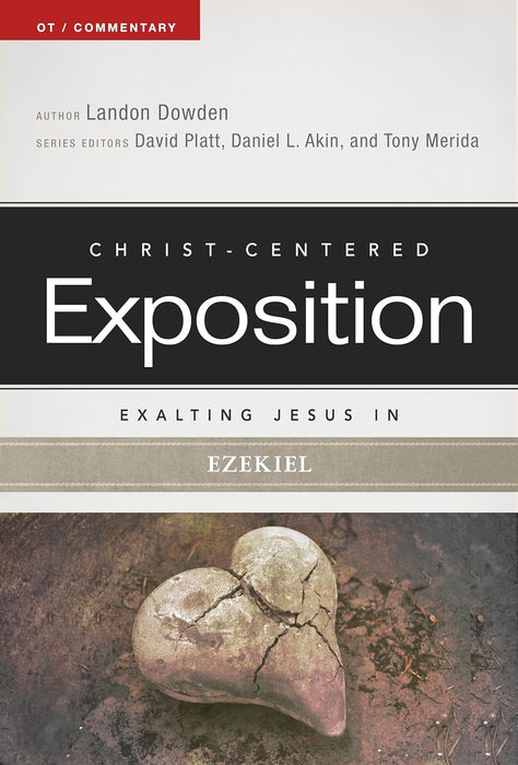 CCEC: EXALTING JESUS IN EZEKIEL - LANDON DOWDEN