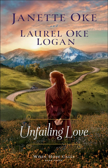 UNFAILING LOVE LARGE PRINT - JANETTE OKE & LAUREL OKE LOGAN