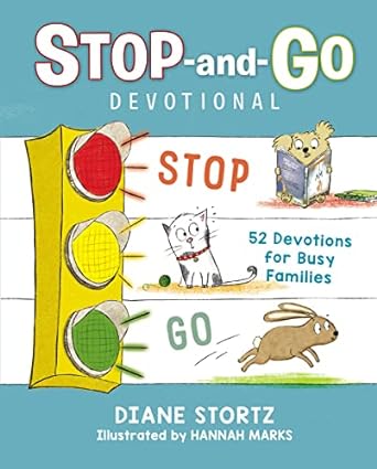 Stop-and-Go Devotional - Diane Stortz