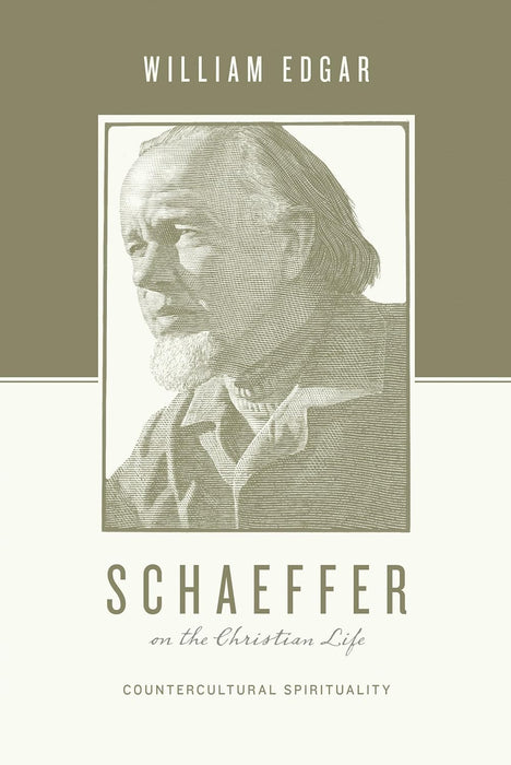 Schaeffer on the Christian Life