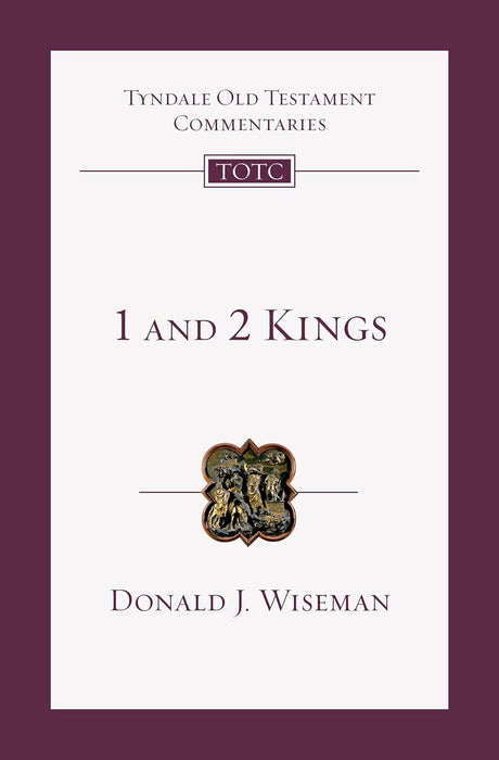 1 & 2 KINGS - DONALD WISEMAN - Tyndale OT Commentaries #9