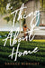 The Thing About Home - Morning Star Christian Bookstores
