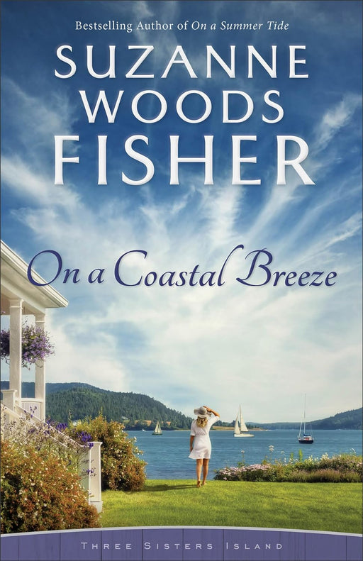 ON A COASTAL BREEZE (THREE SISTERS ISLAND #2) - SUZANNE WOODS FISHER - Morning Star Christian Bookstores
