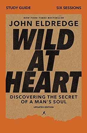 Wild at Heart Study Guide with DVD - Morning Star Christian Bookstores
