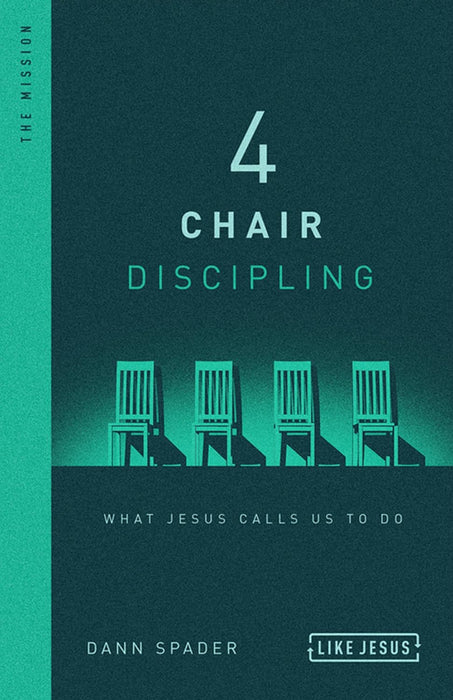 4 Chair Discipling - Dann Spader O/P