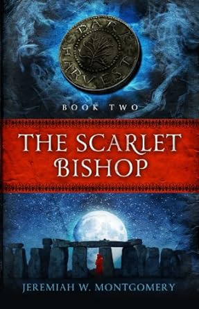 The Scarlet Bishop - Jeremiah Montgomery - Morning Star Christian Bookstores