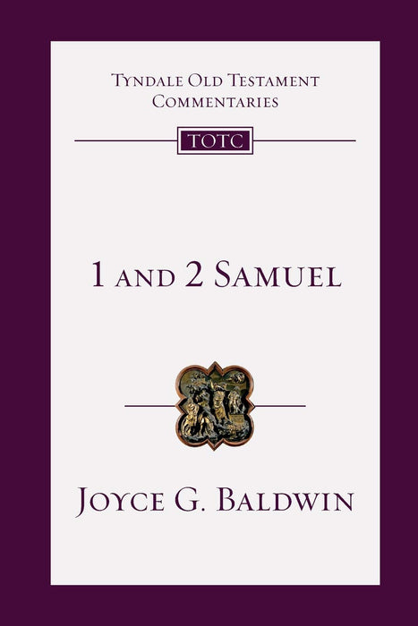 1 & 2 SAMUEL - JOYCE G. BALDWIN - Tyndale OT Commentaries #8
