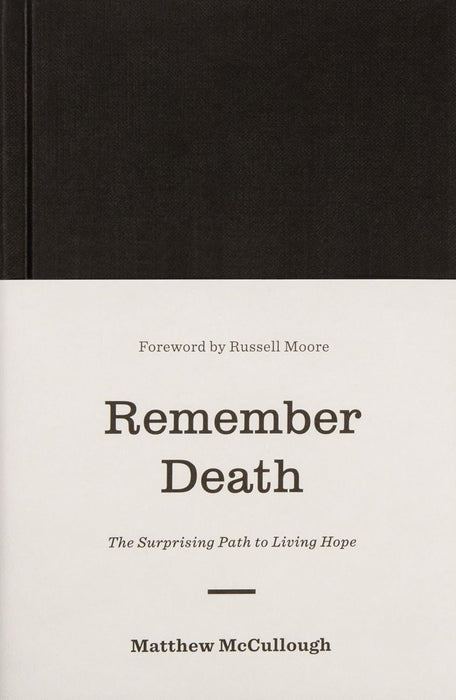 Remember Death - Matthew McCullough