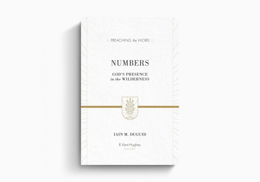 PREACHING THE WORD: NUMBERS