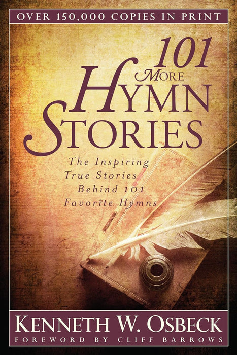101 More Hymn Stories-Kenneth Osbeck