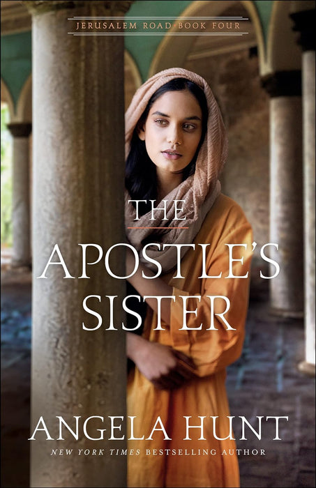 THE APOSTLE'S SISTER (JERUSALEM ROAD) - ANGELA HUNT