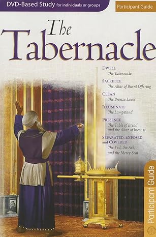 The Tabernacle Participant Guide: Dvd-Based Study - Morning Star Christian Bookstores