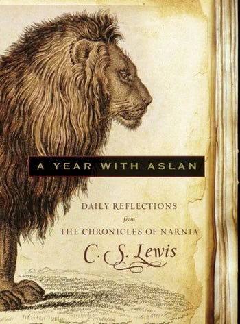 A YEAR WITH ASLAN - C S LEWIS