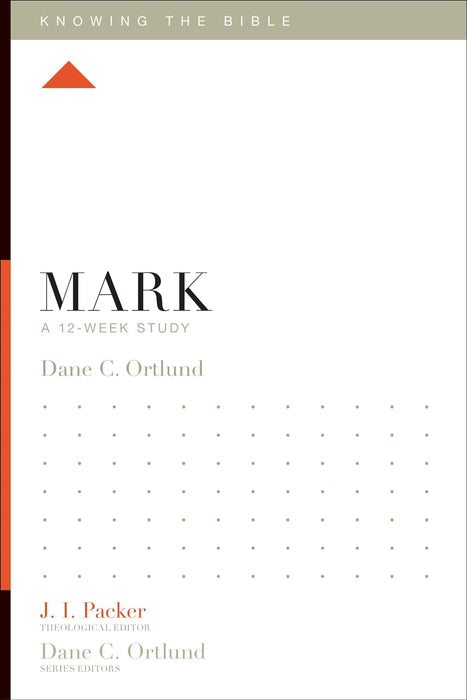 Knowing the Bible: Mark-Ortlund