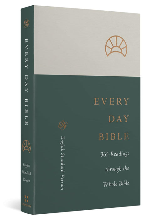 ESV EVERY DAY BIBLE PAPERBACK - Morning Star Christian Bookstores