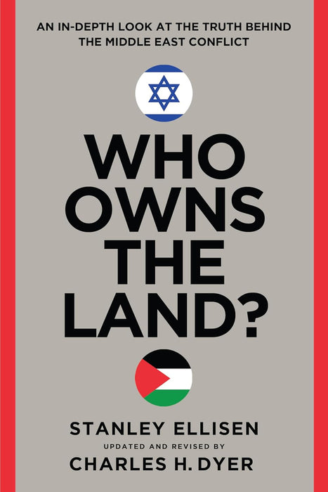 Who Owns the Land?: An In-Depth Look at the Truth Behind the Middle East Conflict - Morning Star Christian Bookstores