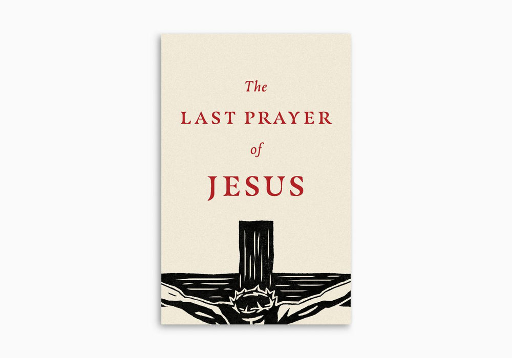 THE LAST PRAYER OF JESUS PKG/25