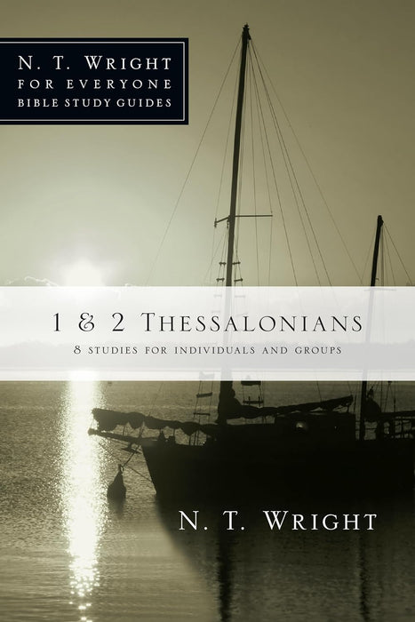 1 & 2 THESSALONIANS -N. T. WRIGHT