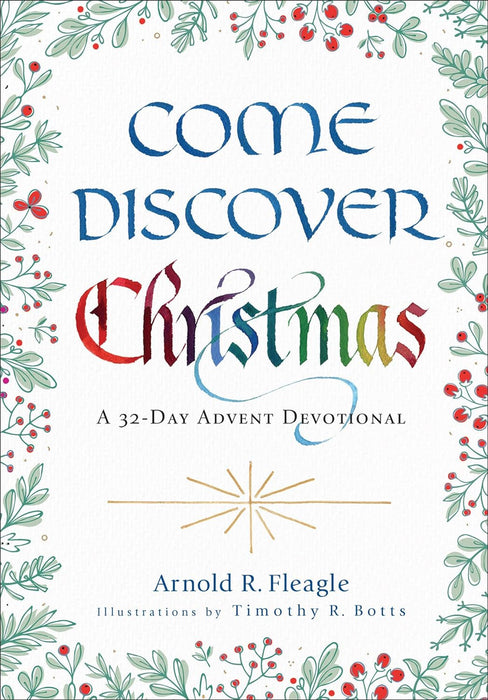 Come Discover Christmas - Arnold R. Fleagle