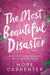 THE MOST BEAUTIFUL DISASTER - HOPE CARPENTER - Morning Star Christian Bookstores