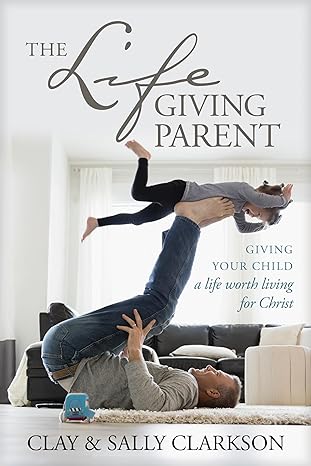 The Lifegiving Parent SC